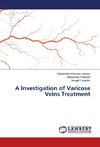 A Investigation of Varicose Veins Treatment