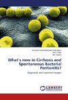 What's new in Cirrhosis and Spontaneous Bacterial Peritonitis?