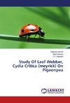 Study Of Leaf Webber, Cydia Critica (meyrick) On Pigeonpea