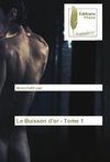 Le Buisson d'or - Tome 1