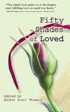 Fifty Shades of Loved
