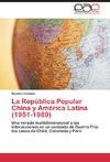 La República Popular China y América Latina (1951-1989)