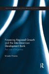 Financing Regional Growth and the Inter-American Development Bank