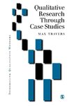 Qualitative Research Through Case Studies