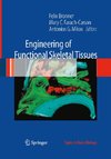 Engineering of Functional Skeletal Tissues