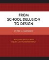 FROM SCHOOL DELUSION TO DESIGNPB