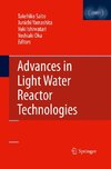 Advances in Light Water Reactor Technologies