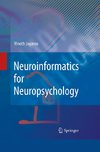 Neuroinformatics for Neuropsychology