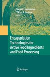 Encapsulation Technologies for Active Food Ingredients and Food Processing