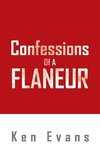 Confessions Of A Flaneur