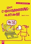 Der Cybermobbing-Albtraum