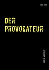 Der Provokateur