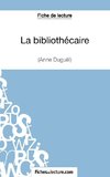 La bibliothécaire d'Anne Duguël (Fiche de lecture)