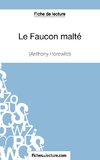 Le Faucon malté d'Anthony Horowitz (Fiche de lecture)