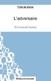 L'adversaire d'Emmanuel Carrère (Fiche de lecture)