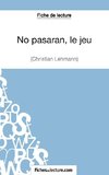 No pasarán, le jeu de Christian Lehmann (Fiche de lecture)