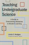 Hodges, L:  Teaching Undergraduate Science