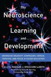 The Neuroscience of Learning and Development