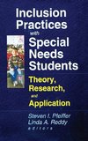 Pfeiffer, S: Inclusion Practices with Special Needs Students