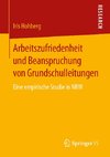 Arbeitszufriedenheit und Beanspruchung von Grundschulleitungen