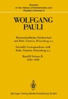 Wissenschaftlicher Briefwechsel mit Bohr, Einstein, Heisenberg u.a. Band II: 1930-1939 / Scientific Correspondence with Bohr, Einstein, Heisenberg a.o. Volume II: 1930-1939