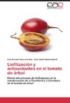 Liofilización y antioxidantes en el tomate de árbol