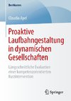 Proaktive Laufbahngestaltung in dynamischen Gesellschaften