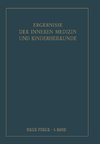 Ergebnisse der Inneren Medizin und Kinderheilkunde. Neue Folge / Advances in Internal Medicine and Pediatrics 4