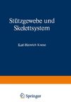 Stützgewebe und Skelettsystem