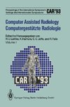 Computer Assisted Radiology / Computergestützte Radiologie