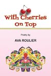 With Cherries on Top