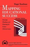 Kaufman, R: Mapping Educational Success