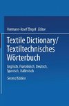 Textile Dictionary / Textiltechnisches Wörterbuch