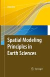 Spatial Modeling Principles in Earth Sciences