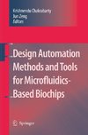 Design Automation Methods and Tools for Microfluidics-Based Biochips