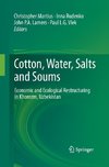 Cotton, Water, Salts and Soums