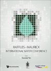 Raffles-Maurick International Water Conference