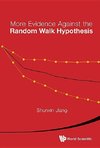 Shunxin, J:  More Evidence Against The Random Walk Hypothesi