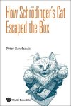 How Schrödinger's Cat Escaped the Box