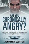 Are You Chronically Angry?