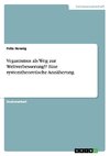 Veganismus als Weg zur Weltverbesserung!? Eine systemtheoretische Annäherung