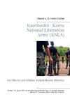 Kawthoolei - Karen National Liberation Army (KNLA)