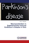 Neuroprotection in Experimentally Induced Parkinson's Disease in Rats