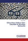 Ubiquitous Indoor Geo-Location in Wireless Networks