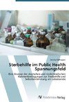 Sterbehilfe im Public Health Spannungsfeld