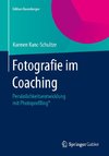 Fotografie im Coaching