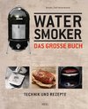 Das große Watersmoker Buch