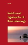 Gedichte und Tagesimpulse für Deine Lebenswege