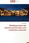 Développement des relations presse dans une institution culturelle