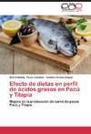 Efecto de dietas en perfil de ácidos grasos en Pacú y Tilapia